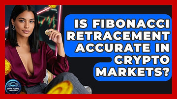 Is Fibonacci Retracement Accurate In Crypto Markets? - Crypto Trading Strategists