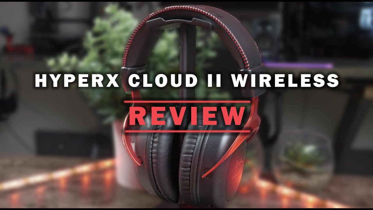 HyperX Cloud II Wireless Gaming Headset Review