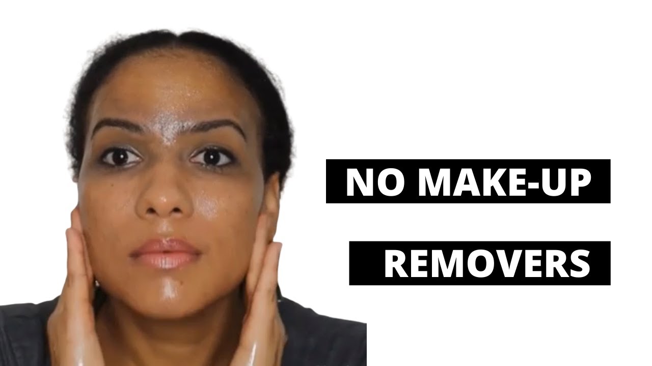 HOW TO REMOVE MAKEUP WITHOUT MAKEUP REMOVERS YouTube