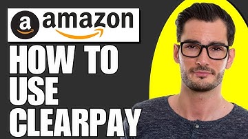How to Use Clearpay On Amazon (Simple)