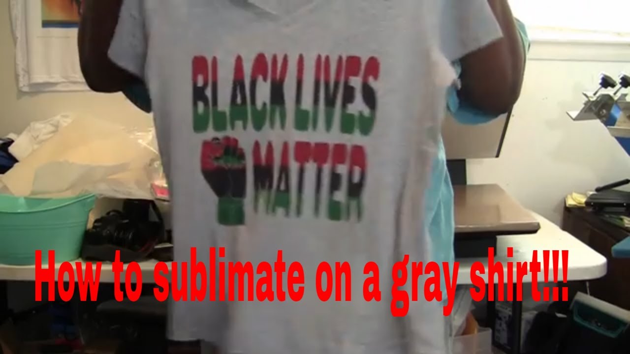 Doing Sublimation On A Gray Cricut Shirt YouTube Doing Sublimation On A Gray Cricut Shirt YouTube