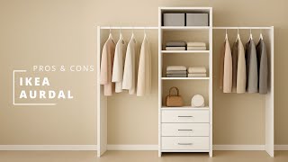 IKEA Aurdal Closet System: Pros and Cons