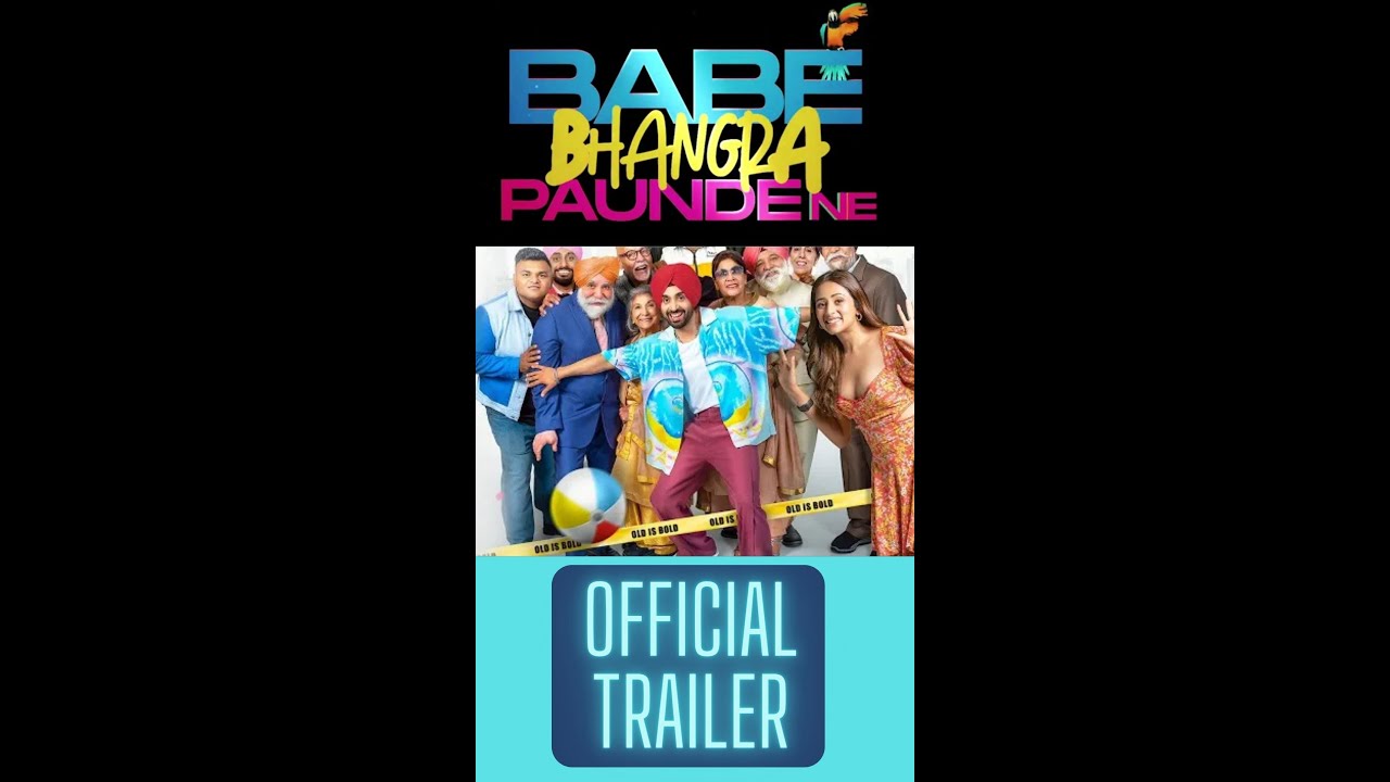 Babe Bhangra Paunde Ne (Official Trailer)Diljit Dosanjh, Sargun Mehta,Sohail Ahmed|5 October #shorts