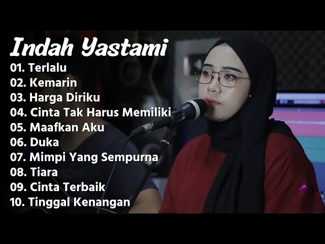 INDAH YASTAMI TERLALU | COVER AKUSTIK TERBAIK | FULL ALBUM class=