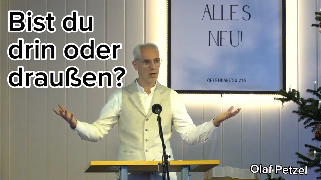 Gottesdienst  I  04.01.2026  I  EFG Bramsche I Bist Du drin oder draußen? I. Olaf Petzel