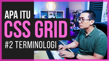 CSS GRID | #2 Terminologi pada CSS GRID