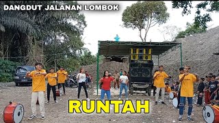 Runtah terbaru asmara musik dangdut jalanan lombok