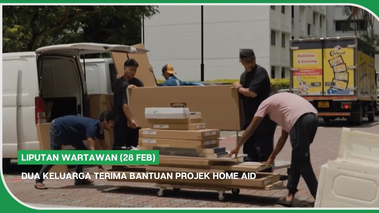 LIPUTAN WARTAWAN (28 Feb) | Dua keluarga terima bantuan Projek Home Aid