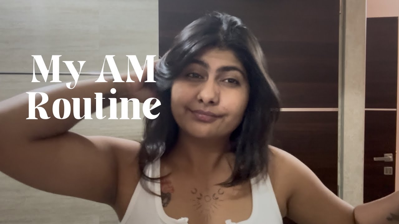 Morning Routine Vlog | AM Routine 