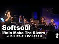 Softsoul 『Rain Make The Rivers』