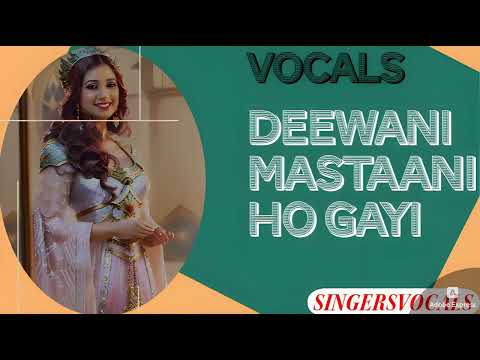 Deewani Mastani Ho Gayi Vocals Shreya Ghoshal Vocals 