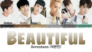 SEVENTEEN (세븐틴) - Beautiful [INDO SUB] Lyrics •Color Coded IND/ENG/HAN(ROM)•