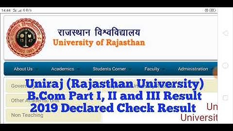 Uniraj (Rajasthan University) B.Com Part I, II and III Result 2019 Declared Check Result