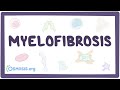 Myelofibrosis - causes, symptoms, diagnosis, treatment, pathology
