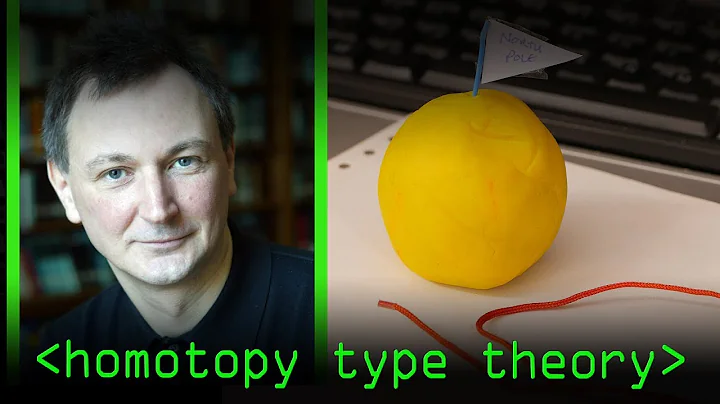 Homotopy Type Theory Discussed - Computerphile