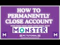 How to Permanently Delete Your Monster Account | Step-by-Step PC Tutorial