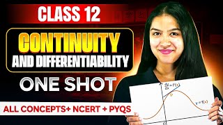 Continuity and Differentiability Class 12 | Full One Shot | Boards 2026 🔥