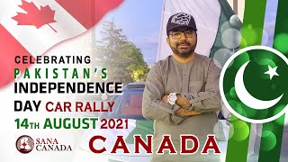 Celebrating 14 August Independence Day Car Rally At Toronto Canada | SANA Canada