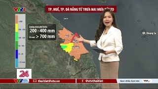 Dự báo thời tiết 18h45 - 21\/10\/2025 | Huế, Đà Nẵng từ trưa mai mưa rất to | VTVWDB