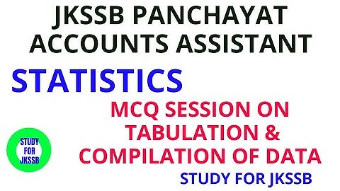 MCQs on Tabulation and Classification of Data // Jkssb accounts assistant // Lahdssrb