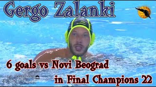 Gergo Zalanki 6 goals vs Novi Beograd in Champions 22 water polo