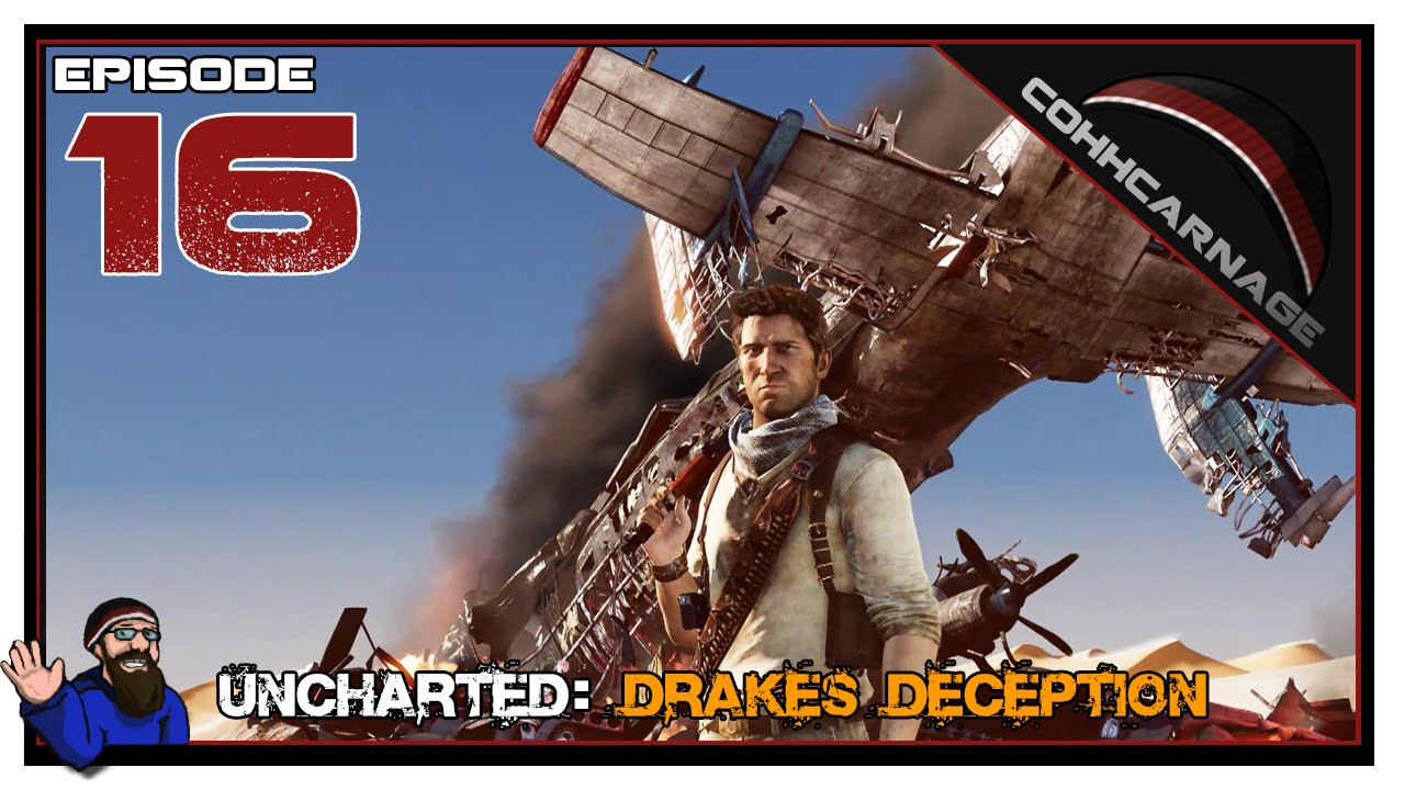 CohhCarnage Plays Uncharted 3: Drake's Deception - Episode 16