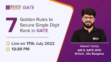 GATE 2023 | Workshop on 7 Golden Rule to Secure Single Digit Rank in GATE Exam | BYJU