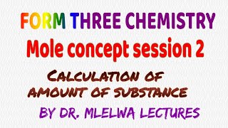 Form three chemistry, Mole concept session 2, Calculating amount of a substance in moles (n) screenshot 5