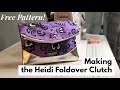 45. Making the Heidi Foldover Clutch by Swoon Sewing Patterns FREE pattern!