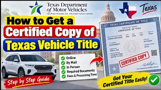 How to Get a Certified Copy of Texas Vehicle Title