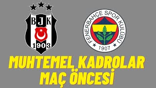 Mutemel Kadrolar 11Lerbjk-Fb Maçı 11Leribeşiktaş-Fenerbahçe Derbisi