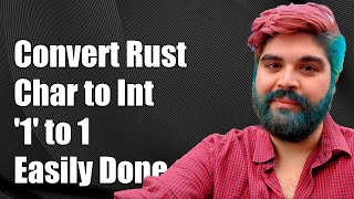 How to Convert Rust Char to Integer: Transform '1' to 1 Easily