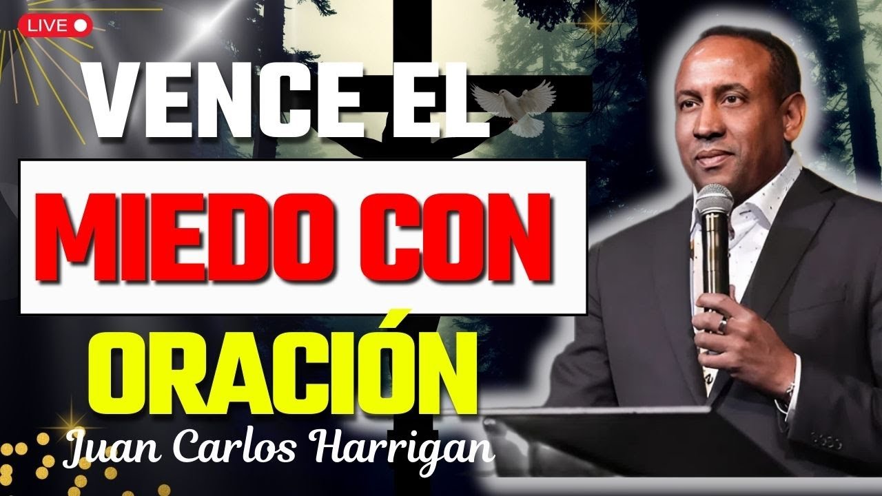 Dios Te Protegerá: Vence el Miedo y la Adversidad a Través de la Oración | Juan Carlos Harrigan