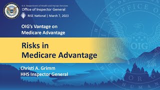 Risks In Medicare Advantage - Inspector General Christi A. Grimm 2023 RISE Conference