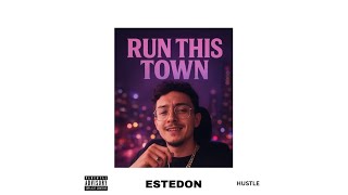 Run This Town - Estedon