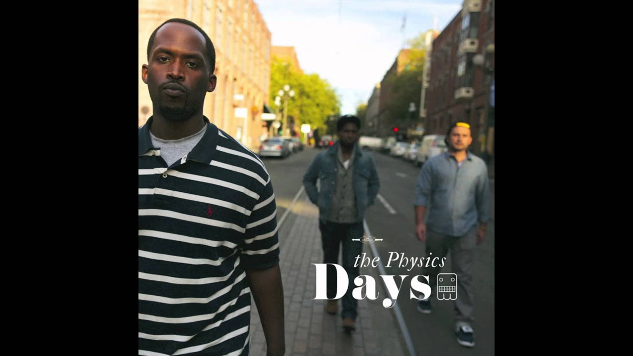 Watch The Physics - "Days" on YouTube Watch The Physics - "Days" on YouTube