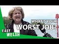 What Was Your Worst Job? | Easy Welsh 8