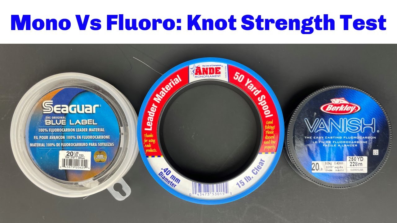 Knot Strength Test With Fluorocarbon Vs Monofilament (Final Results) 