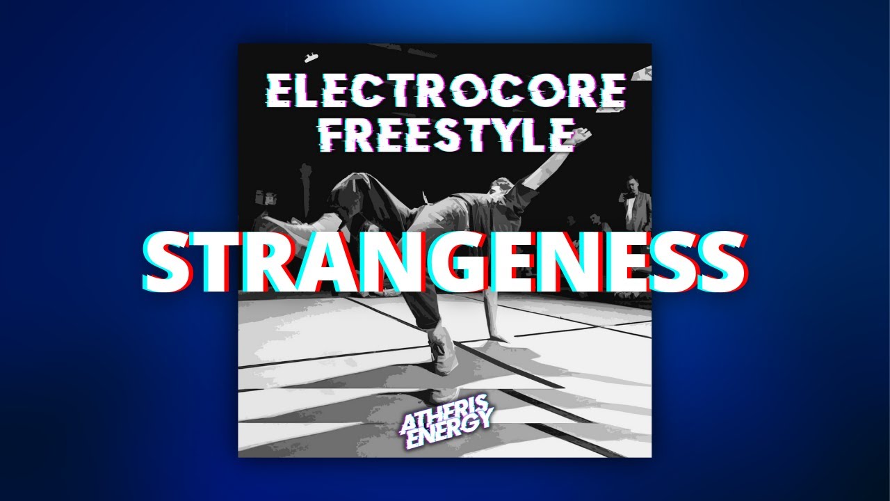 Atheris Energy Strangeness [ ELECTRO FREESTYLE MUSIC ] Electronic