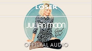 Video thumbnail of "Julian Moon - Loser [Official Audio]"