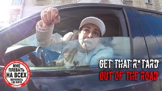 Get That R*tard Out of the Road!