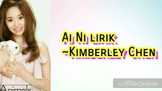 Ai Ni Lirik~Kimberley Chen