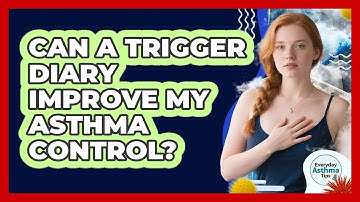 Can A Trigger Diary Improve My Asthma Control?
