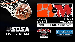 LIVE VIDEO STREAM: Waverly Tigers vs Minford Falcons Boys Basketball