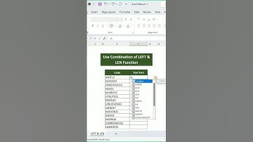 How to Use Combination of LEFT and LEN Function | Excel TEXT Functions