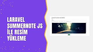 Image Uploading Using Laravel Summernote JS