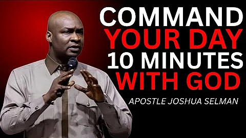 Morning Prayer for Breakthrough & Strength | 10 Minutes with Apostle Joshua Selman 🌅