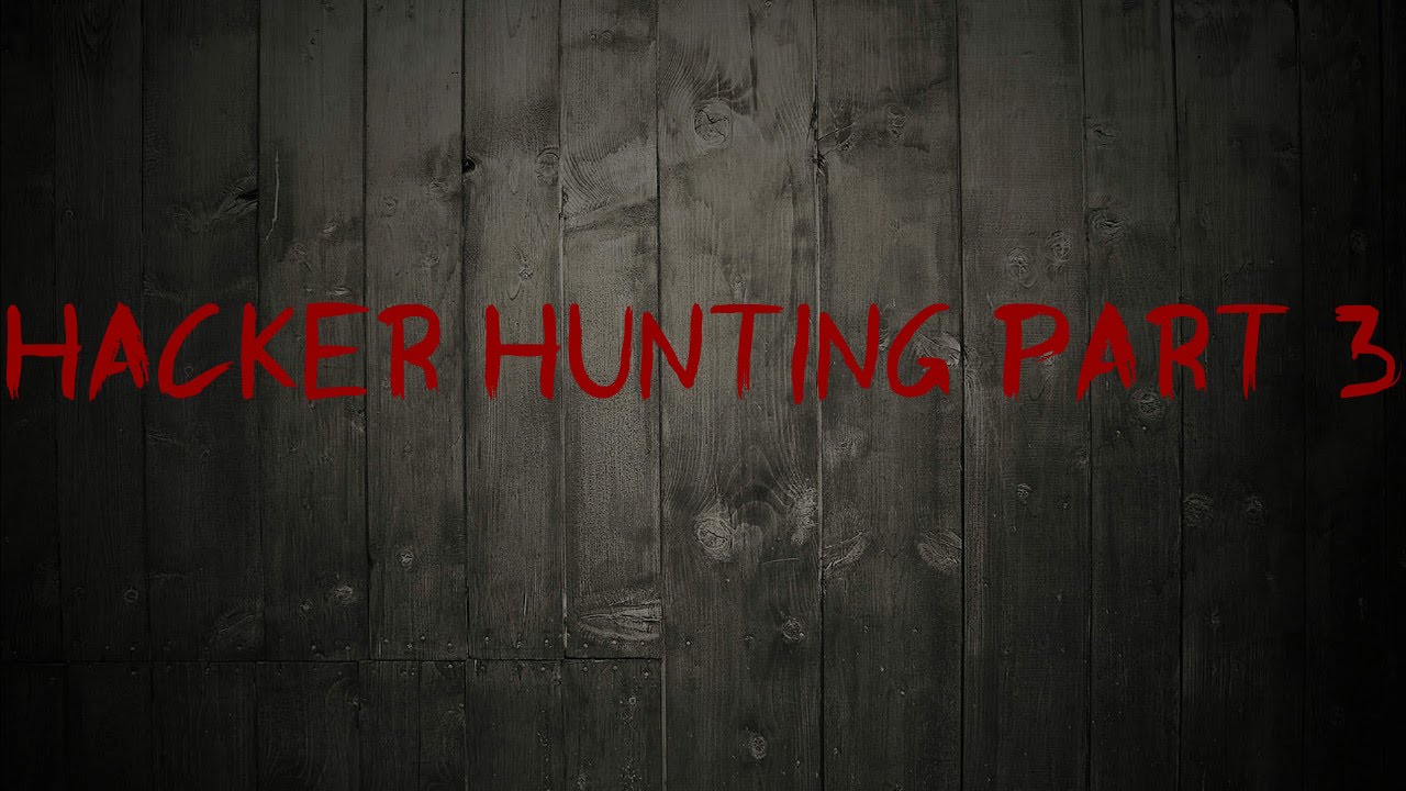 || Hacker hunting part 3 || Msp || - YouTube