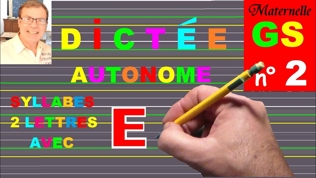 Dictee Gs Autonome Syllabe De 2 Lettres Avec E 2 Youtube