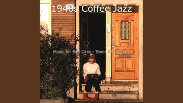 Spirited Jazz Sax with Strings - Vibe for Self Care